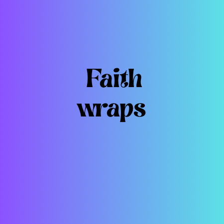 Faith Wraps