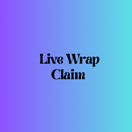 Live wrap claim